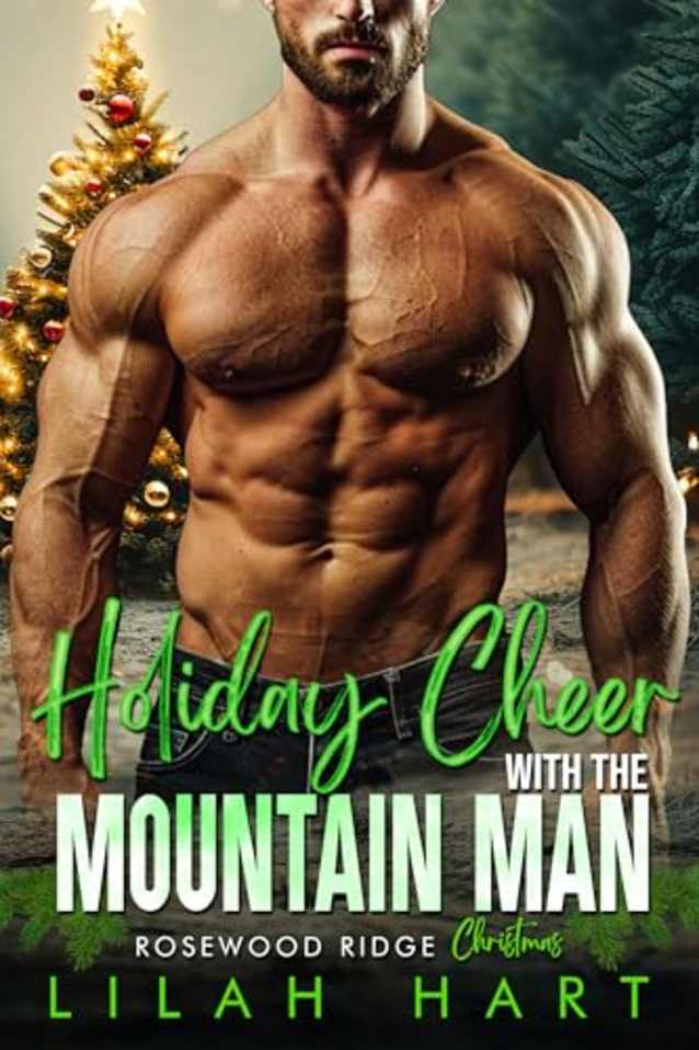 Holiday Cheer with the Mountain Man (Rosewood Ridge Christmas Book 5)