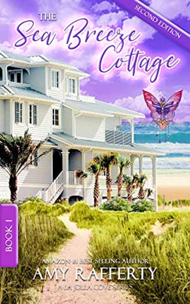The Sea Breeze Cottage: (A La Jolla Cove Series. Book 1)