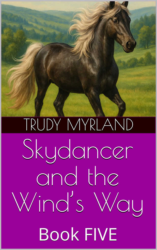 Skydancer and the Wind’s Way: Book FIVE (Painted Path Series 5)