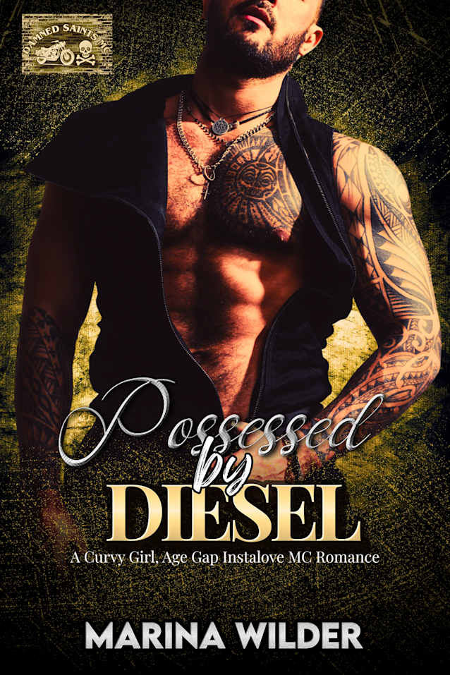 Possessed by Diesel: A Curvy Girl, Age Gap Instalove MC Romance (Damned Saints MC Book 5)
