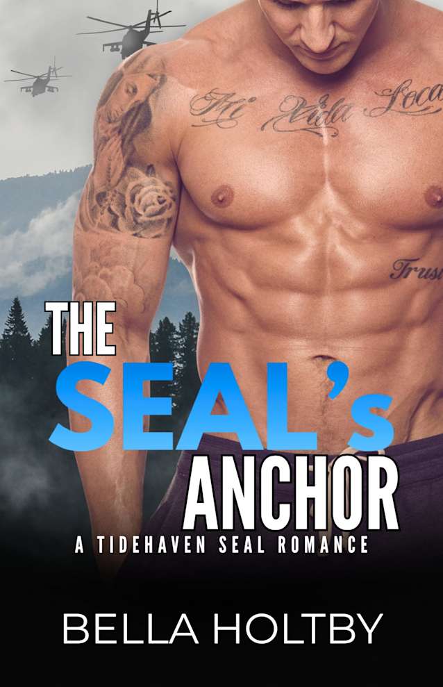 The Seal’s Anchor: A Tidehaven SEAL Romance