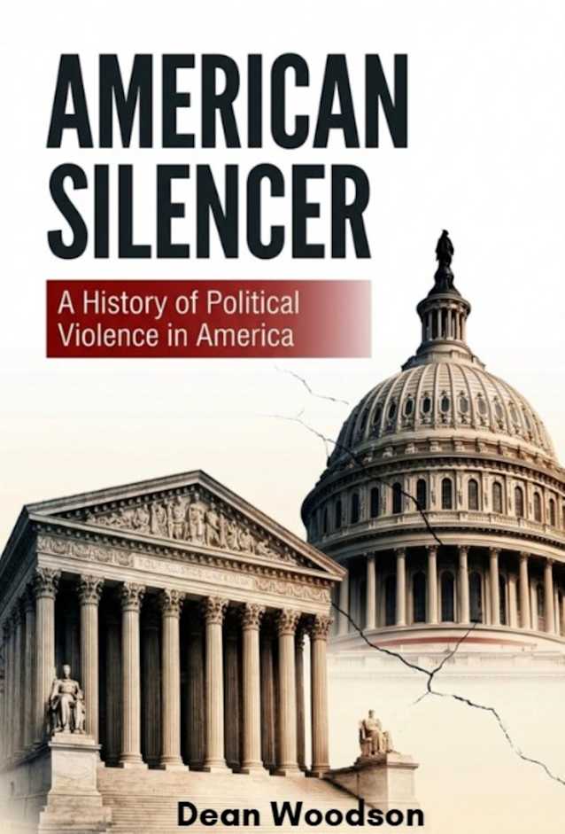 American Silencer: A History of Political Vengeance in America (American Conscience Series)