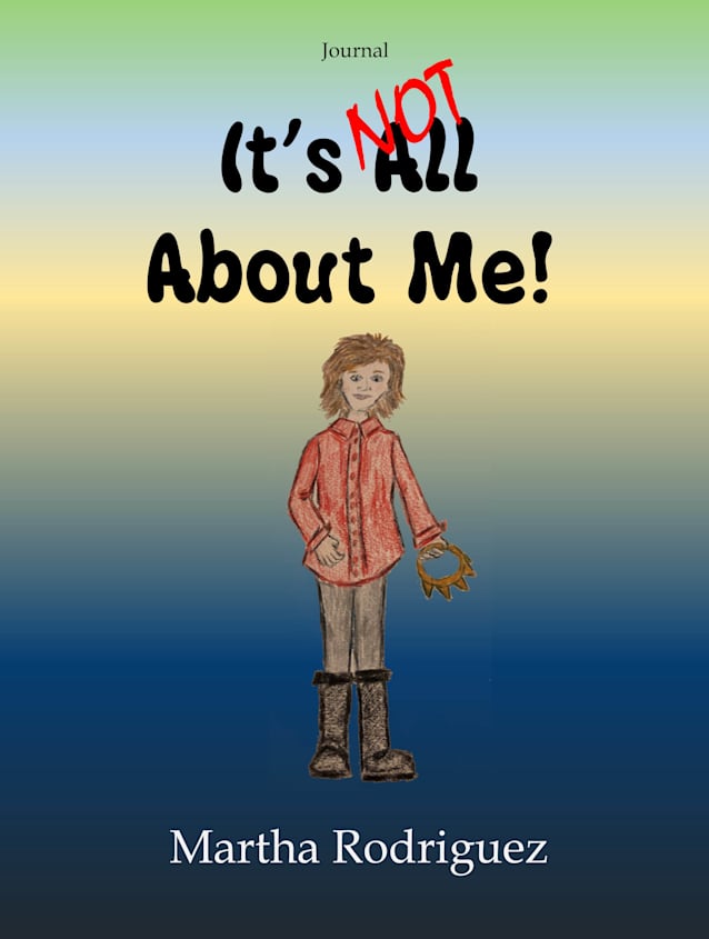 It's NOT All About Me