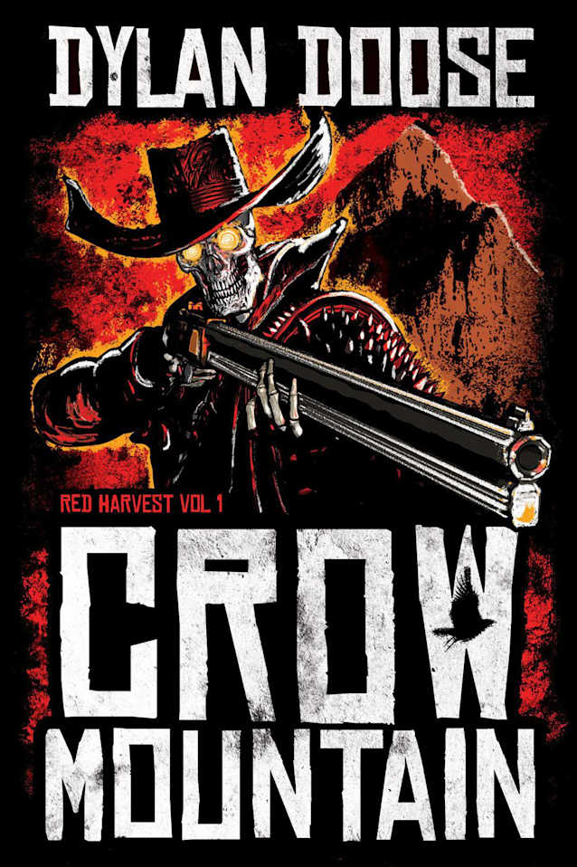 Crow Mountain (Red Harvest, #1)