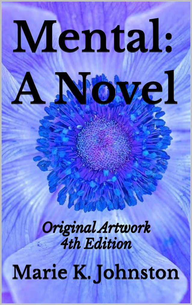 Mental: A Novel