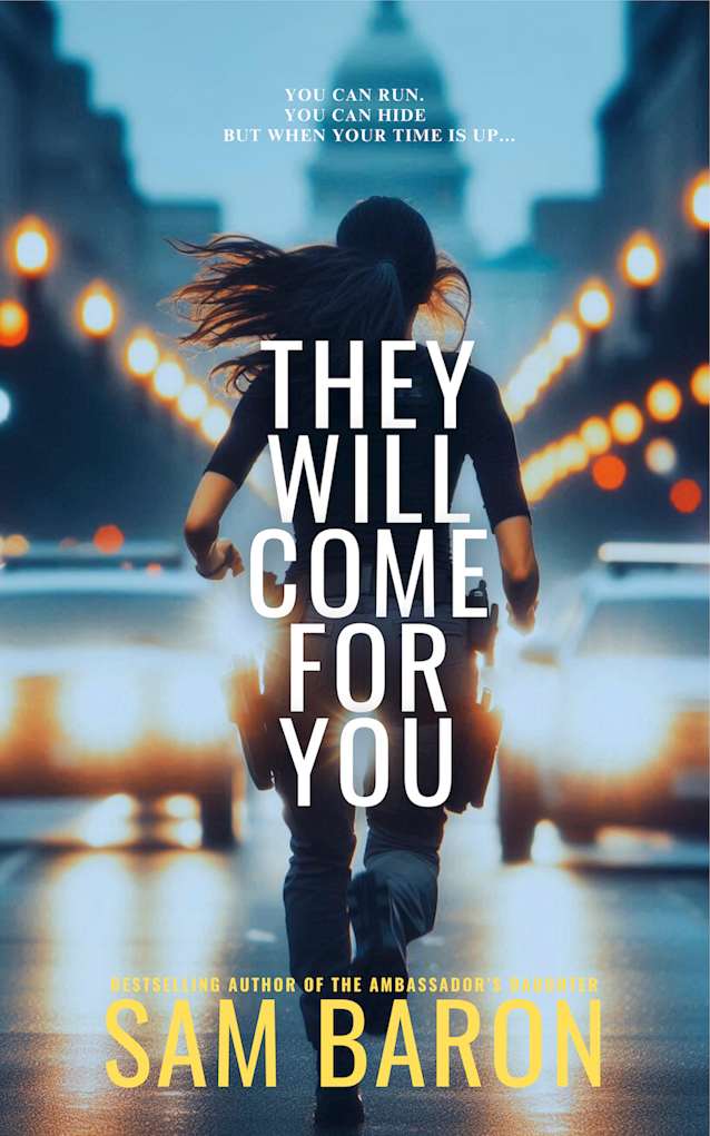 They will come for you