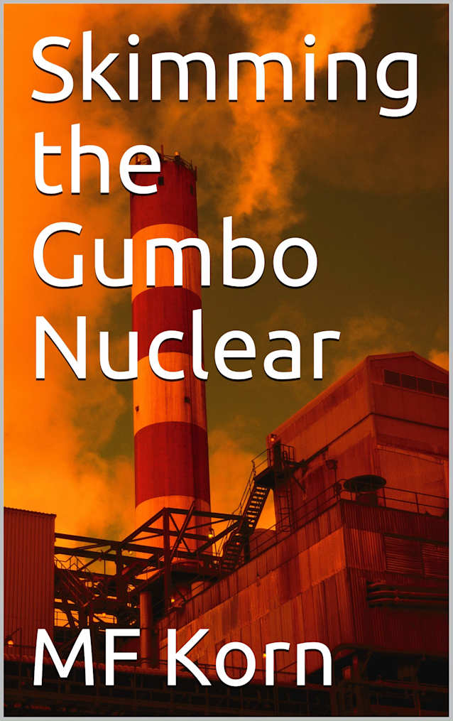 Skimming the Gumbo Nuclear