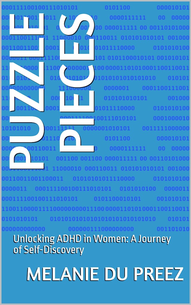 Puzzle Pieces: Unlocking ADHD in Women: A Journey of Self-Discovery (The Jigsaw Mind Series Book 1)
