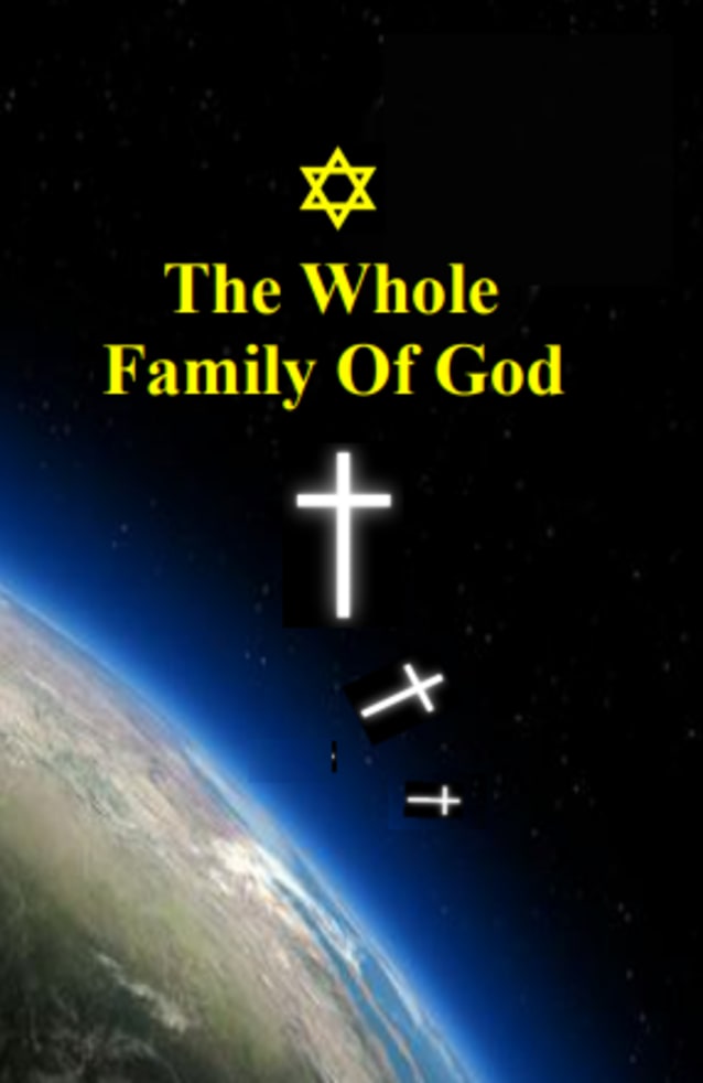 The Whole Family Of God