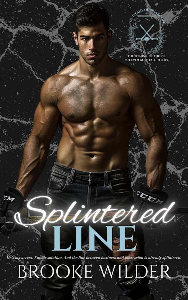 Splintered Line: A Controlled Winger x Ambitious Designer Fake Relationship Hockey Romance (The Titans of Briarcliff Book 3)
