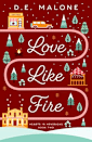 Love Like Fire