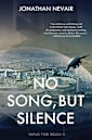 No Song, but Silence
