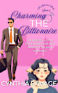 Charming the Billionaire (The Reluctant Bride Book 4)