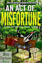 An Act of Misfortune (Acts Of Misfortune Series, #1)