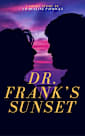 Dr. Frank’s Sunset: A romantic short story