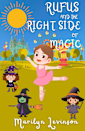 Rufus and the Right Side of Magic
