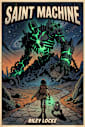 Saint Machine: A Science-Fantasy Adventure