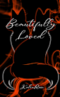 Beautifully Loved: The Scarred Fox Short (The Scarred Fox Duet)