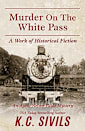 Murder on the White Pass (FBI Agent Nelson Paine Murder Mysteries Book 2)
