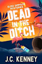 Dead in the Ditch (Elmo Simpson Mysteries Book 3)