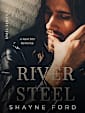 RIVER STEEL (Steel, #1)