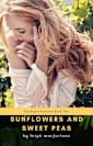 Sunflowers and Sweet Peas (Peachland Passions Series, #2)
