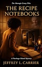 The Recipe Notebooks (The Marjorie Corey Files, #2)