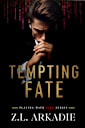 Tempting Fate