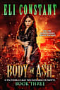 Body of Ash (A Victoria Cage Necromancer Novel Book 3)