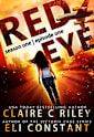 Red Eye: Season One, Episode One: An Armageddon Zombie Survival Thriller