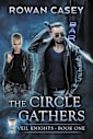 The Circle Gathers