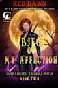Object of My Affection (Lilith Mercury, Werewolf Hunter Book 2)