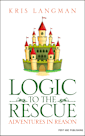 Logic to the Rescue