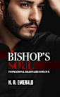 Bishop’s Soul: Inspirational Billionaire Romance (Billionaire’s Crossroads Book 3)