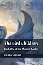 The Bird Children (The Phoenix Realm Book 1)