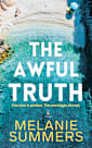 The Awful Truth (The Glass Houses Collection Book 2)