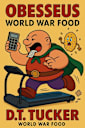 Obesseus World War Food (The Slam-Fu Series Book 2)