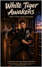 White Tiger Awakens (Savage Chronicles Book 1)