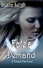 Fate’s Demand (Twisted Fate Book 3)
