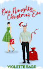 One Naughty Christmas Eve (Chaotically Ever After Series)
