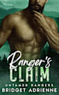 Ranger’s Claim: An Age Gap, Single Dad, Instalove Romance
