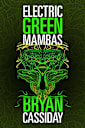 Electric Green Mambas (Scott Brody Thriller Book 3)
