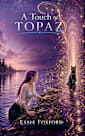 A Touch of Topaz: A Fantasy Adventure with humour (Genius Consultants Book 3)