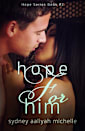 Hope for Him (Hope Series Book #2)