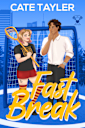 Fast Break (Lacrosse My Heart)