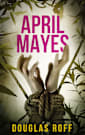 April Mayes (The Cryptid Trilogy)