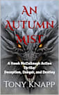 An Autumn Mist: A Hawk McCullough Action Thriller Deception, Danger, and Destiny