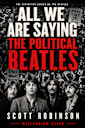 All We Are Saying: The Political Beatles