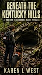Beneath the Kentucky Hills