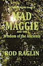 Mad Maggie and the WIsdom of the Ancients (Eco-Warriors Book 3)